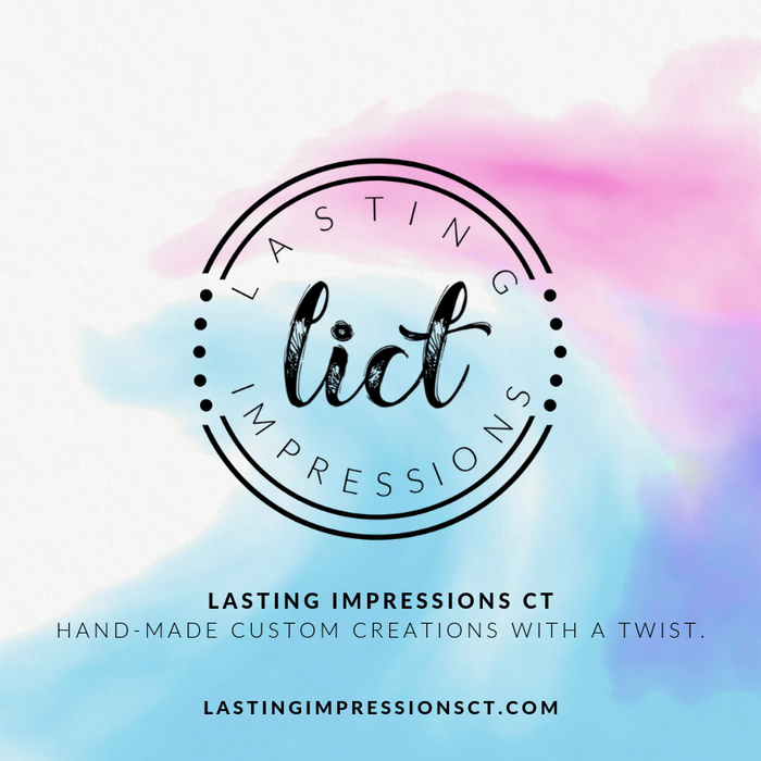 Custom Order for Carolyn - Lasting Impressions CT