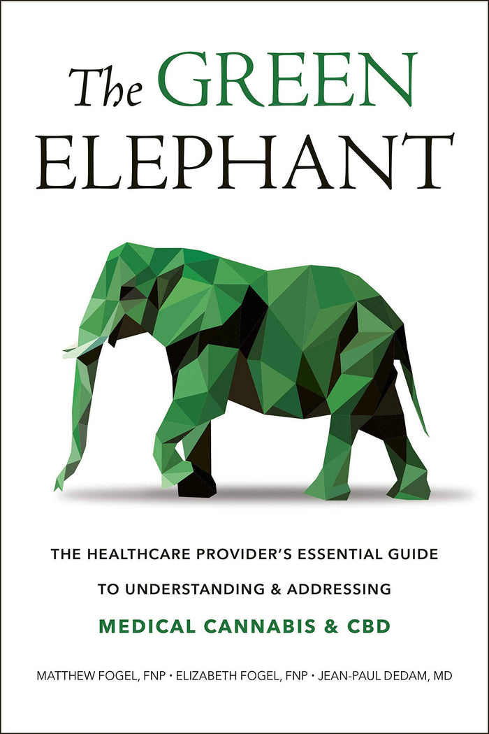 Green Elephant: Understanding & Addressing Medical Cannabis
