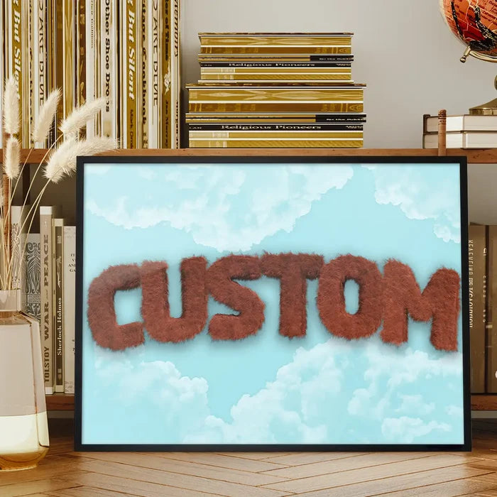 Brown fur style "CUSTOM" text on a blue sky with white clouds, framed art print.