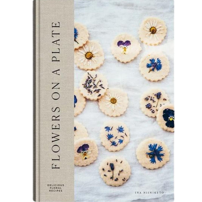 Flowers On A Plate Cookbook Eleish Van Breems Home