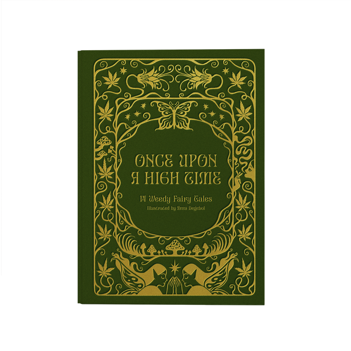 Once Upon a High Time: 14 Weedy Fairy Tales