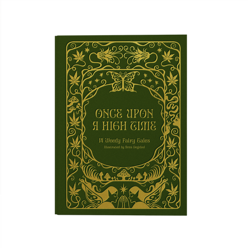 Once Upon a High Time: 14 Weedy Fairy Tales