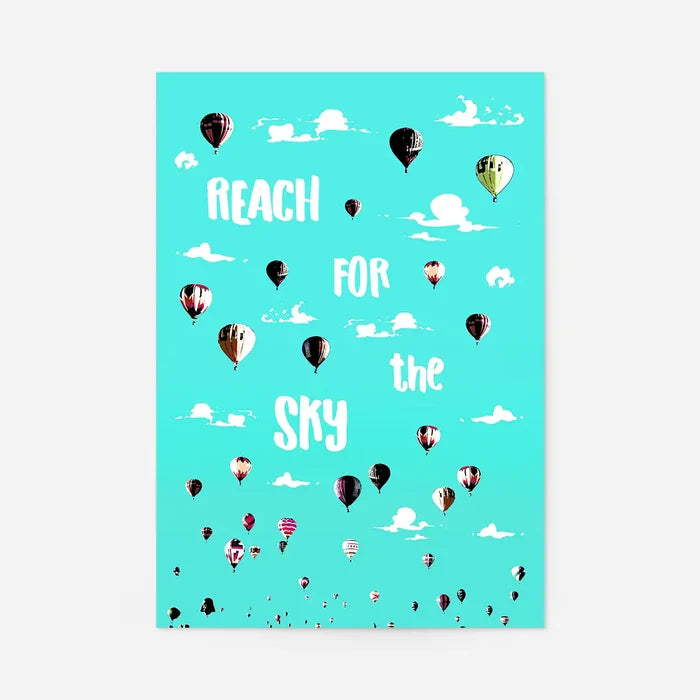 Bright teal print with colorful hot air balloons and "Reach For The Sky" in white text.