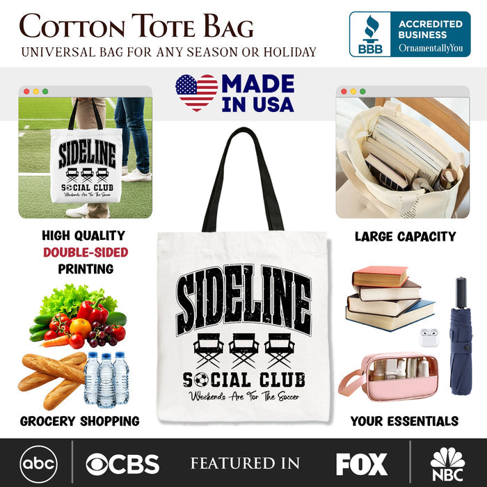 Sideline Social Club Soccer Tote Bag, Weekends Are for the Soccer Game Day Sports Gift Shopper Tote Bag OrnamentallyYou