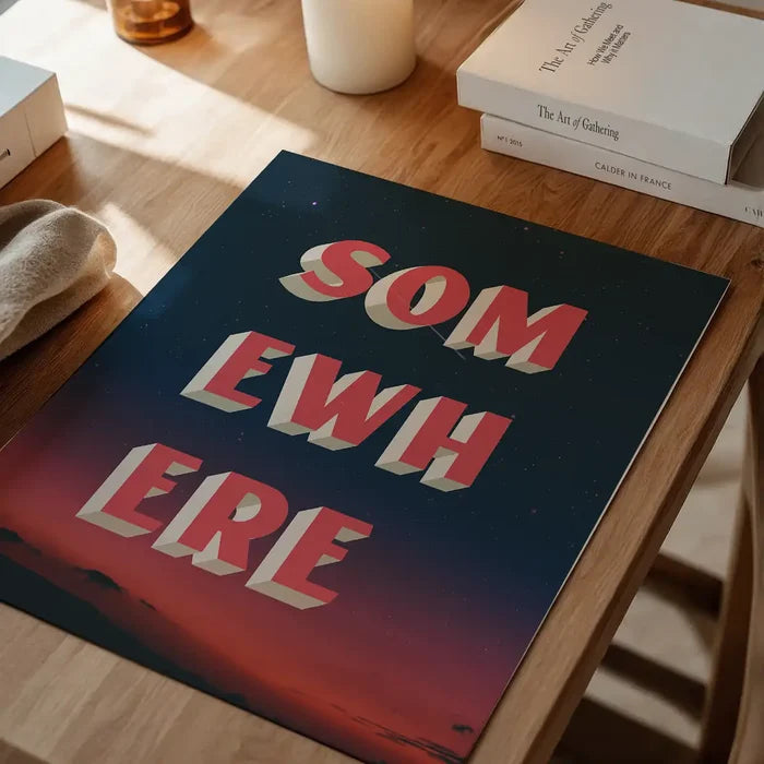 Somewhere Typography Sunset Print: bold red 3D text on a dark blue and red gradient background.
