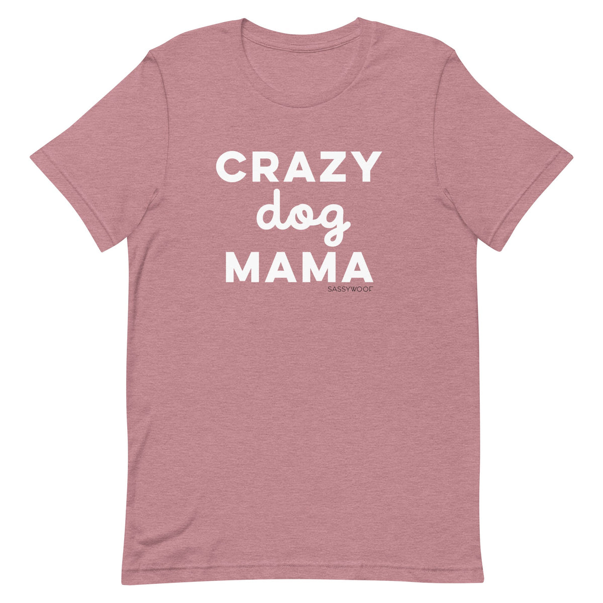 Crazy Dog Mama Tee